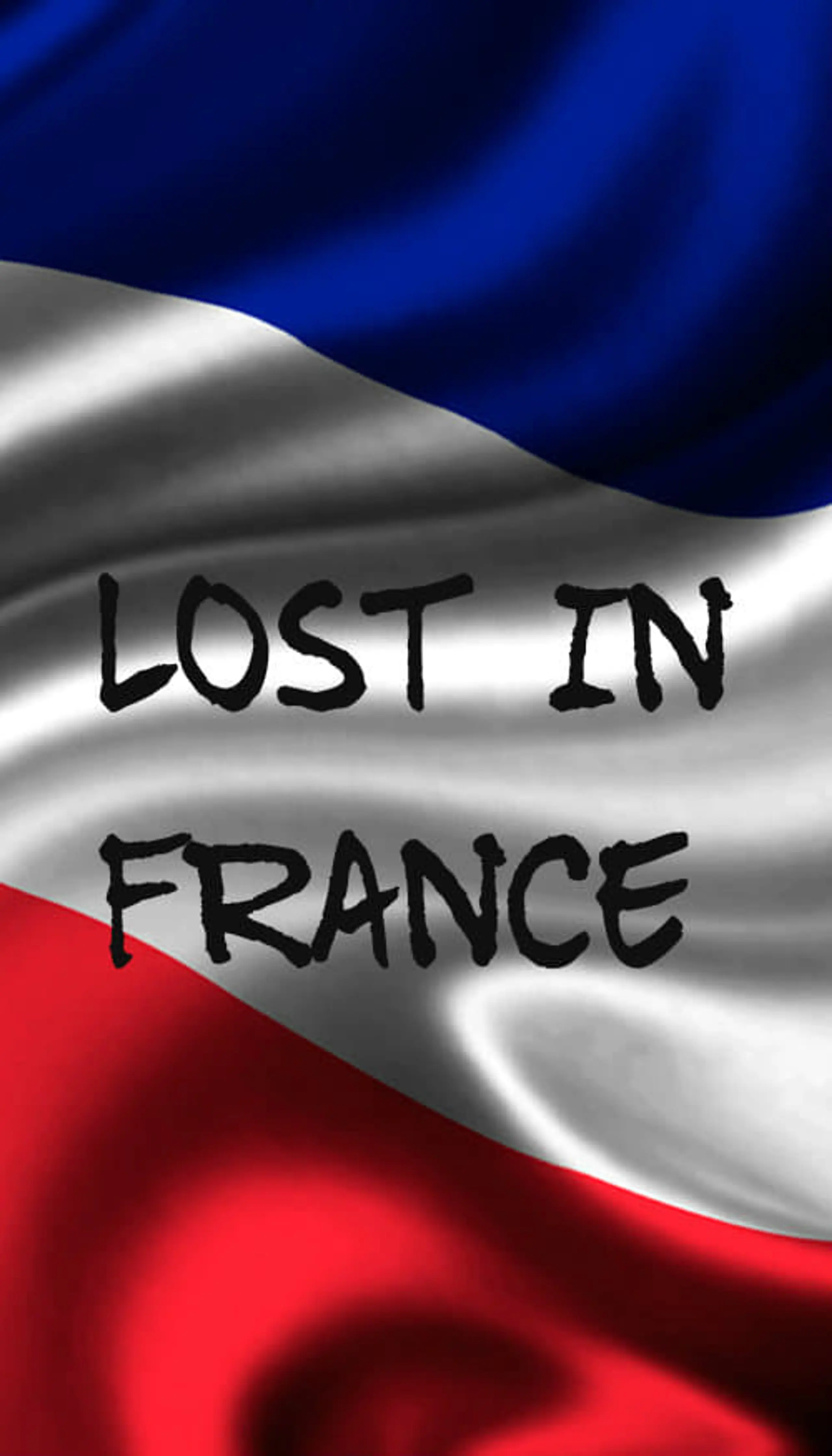 Lost In France