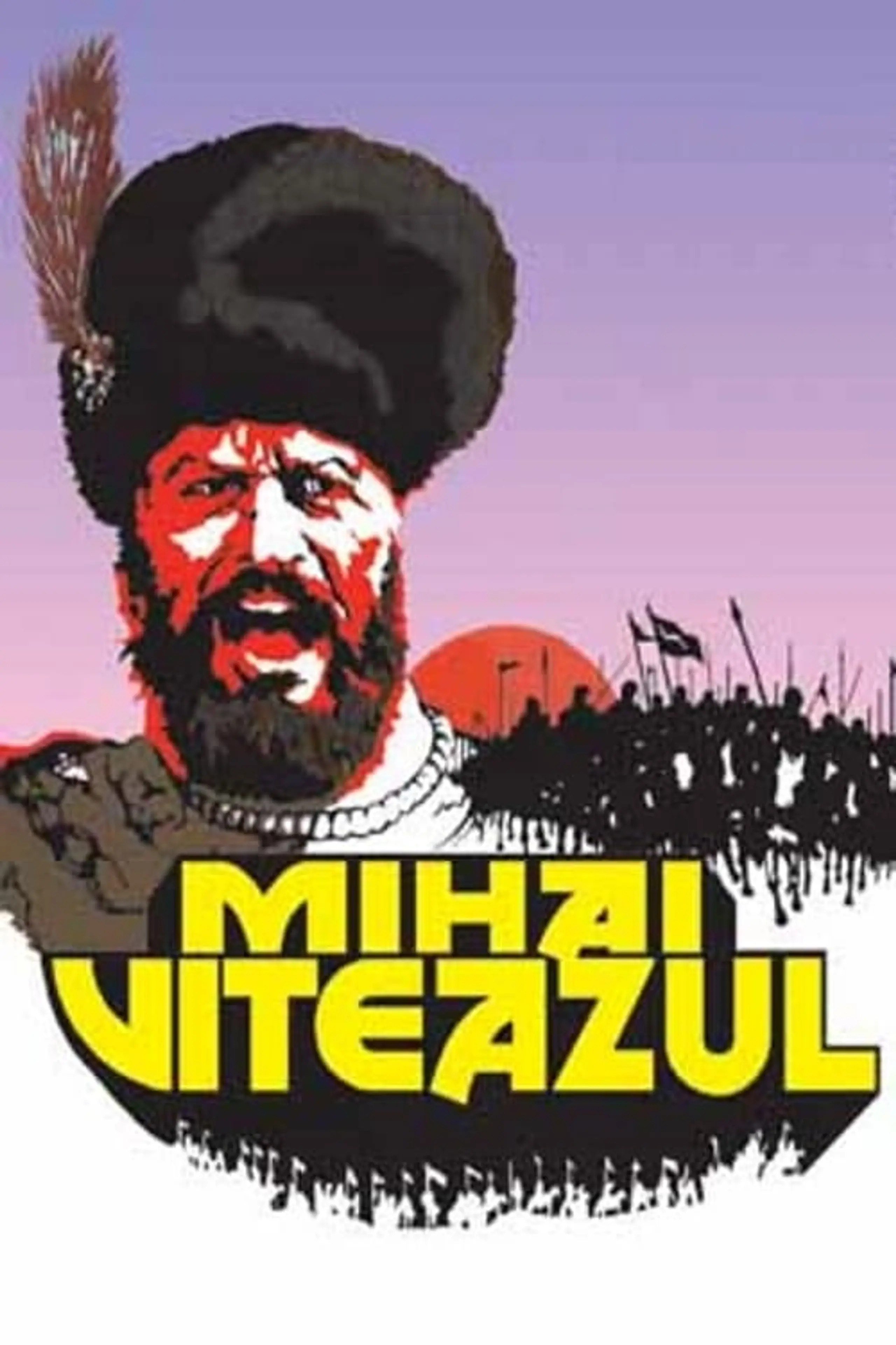 Mihai Viteazul - Schlacht der Giganten