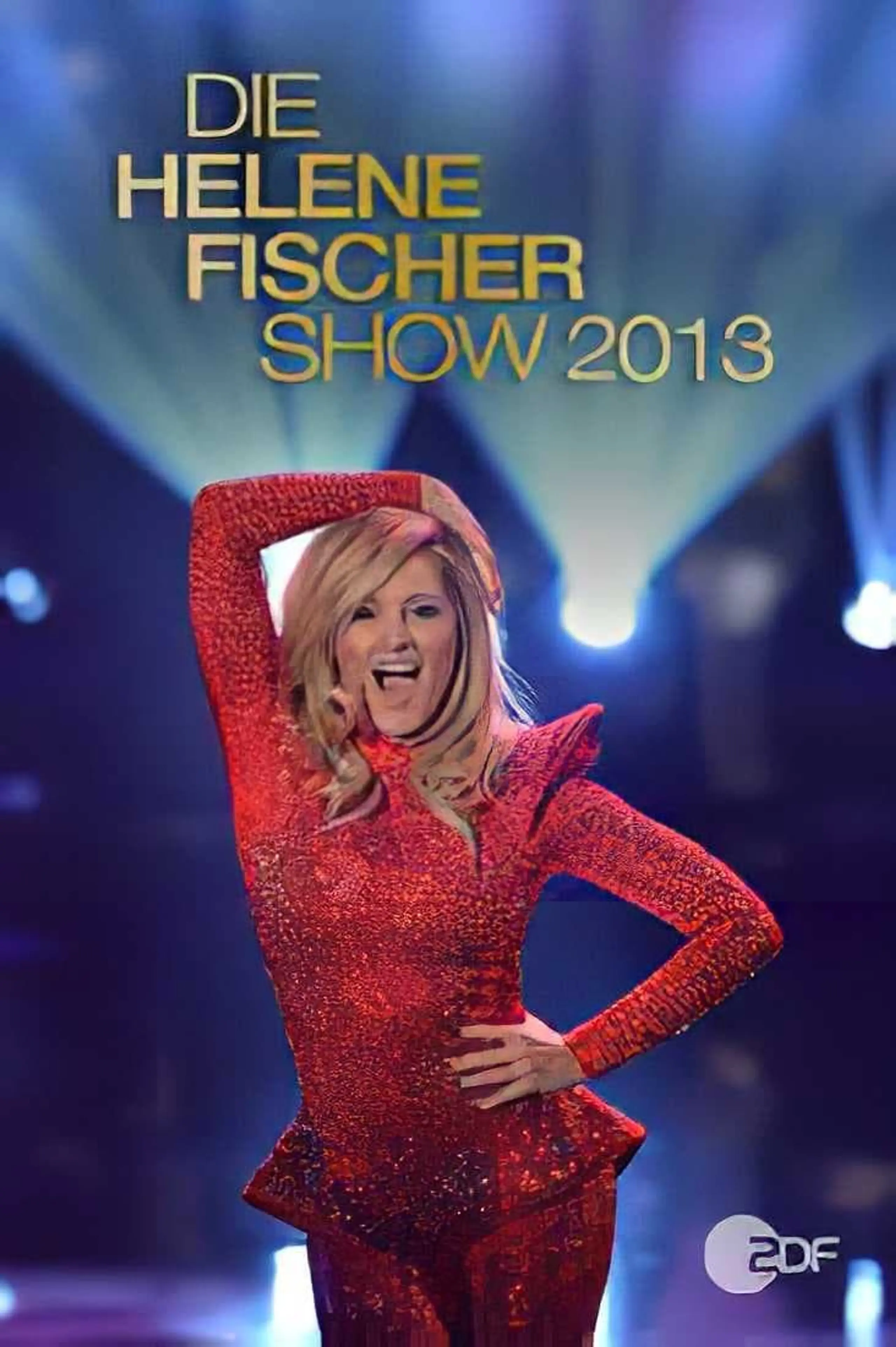 Die Helene Fischer Show 2013
