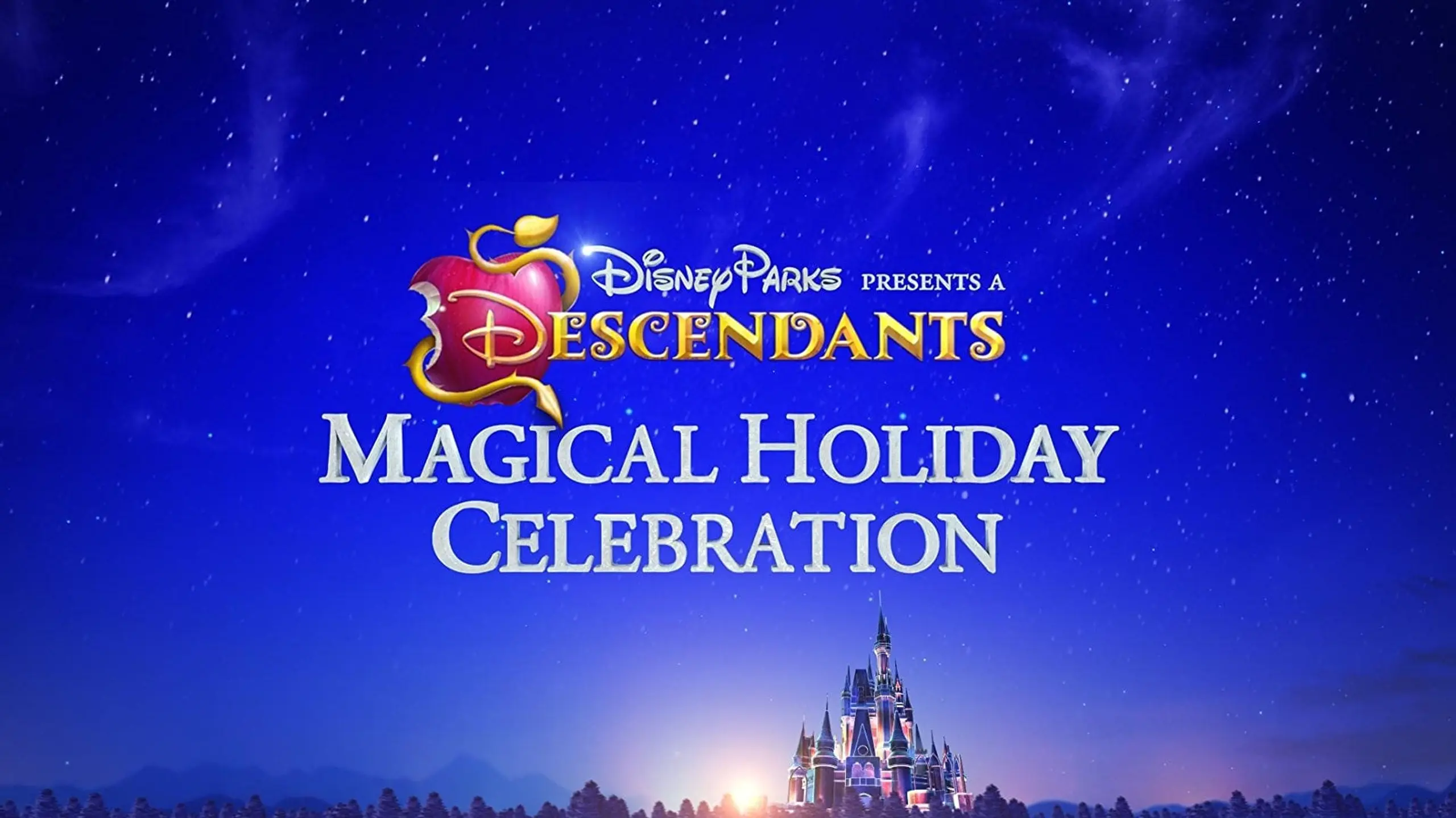 Disney Parks Presents: A Descendants Magical Holiday Celebration