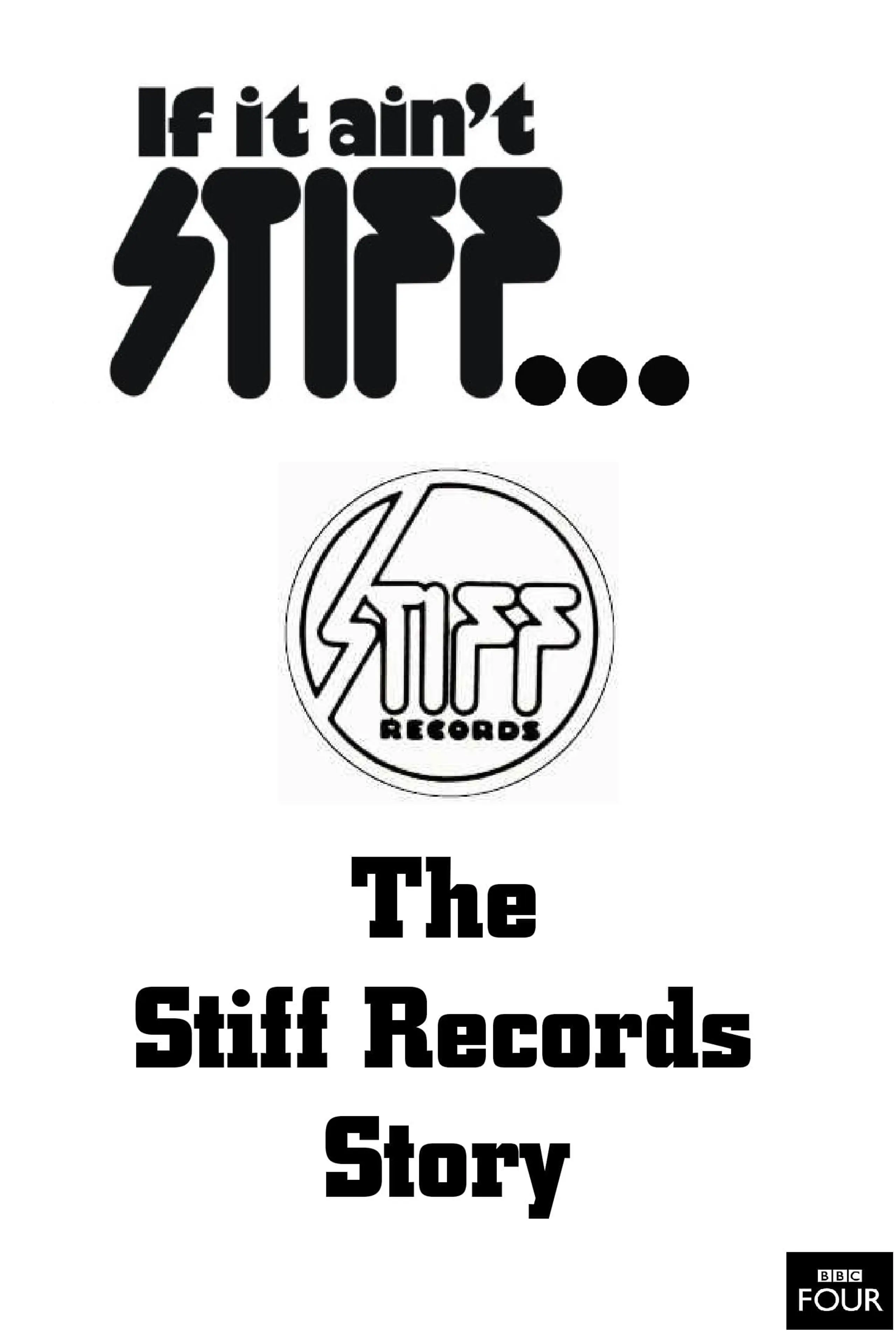 If It Ain't Stiff: The Stiff Records Story