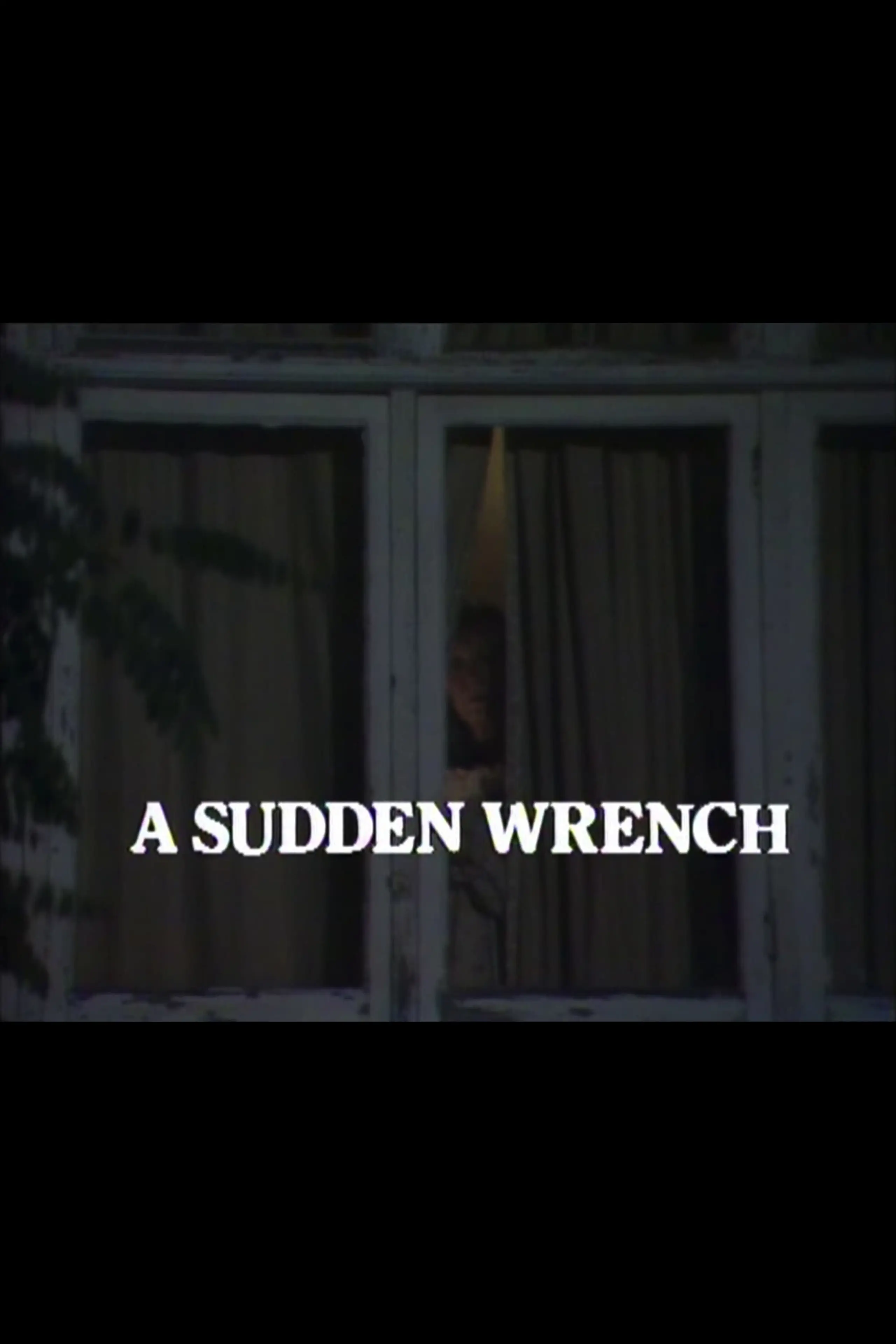 A Sudden Wrench