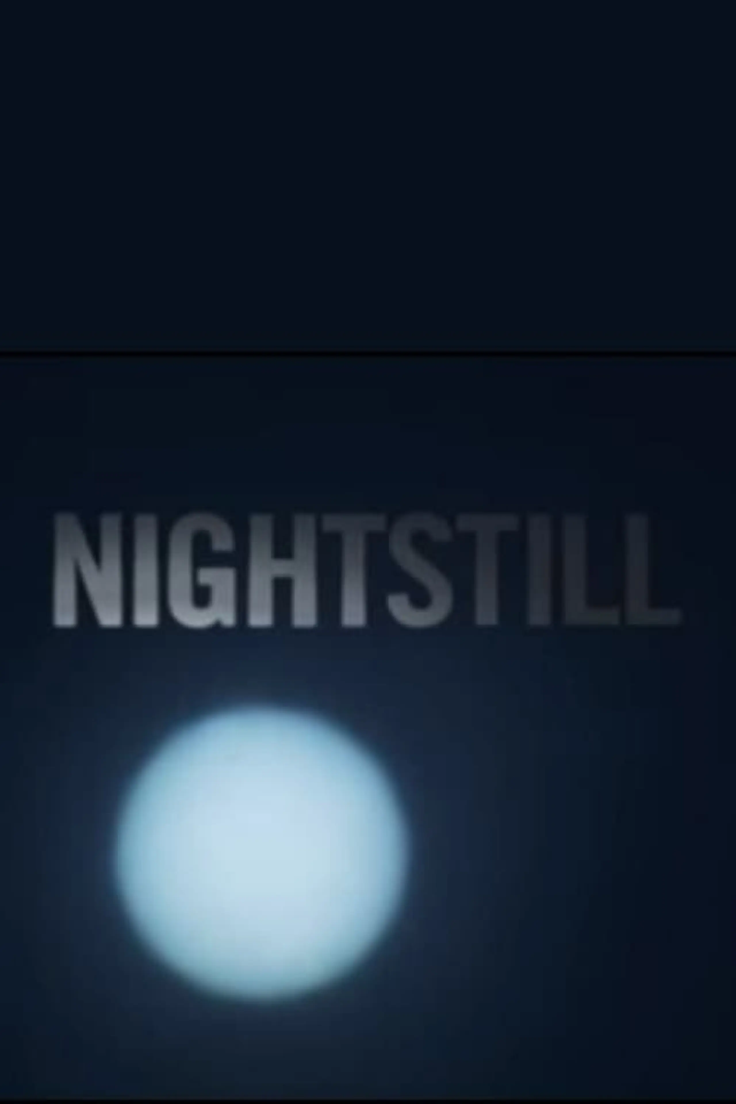 Nightstill