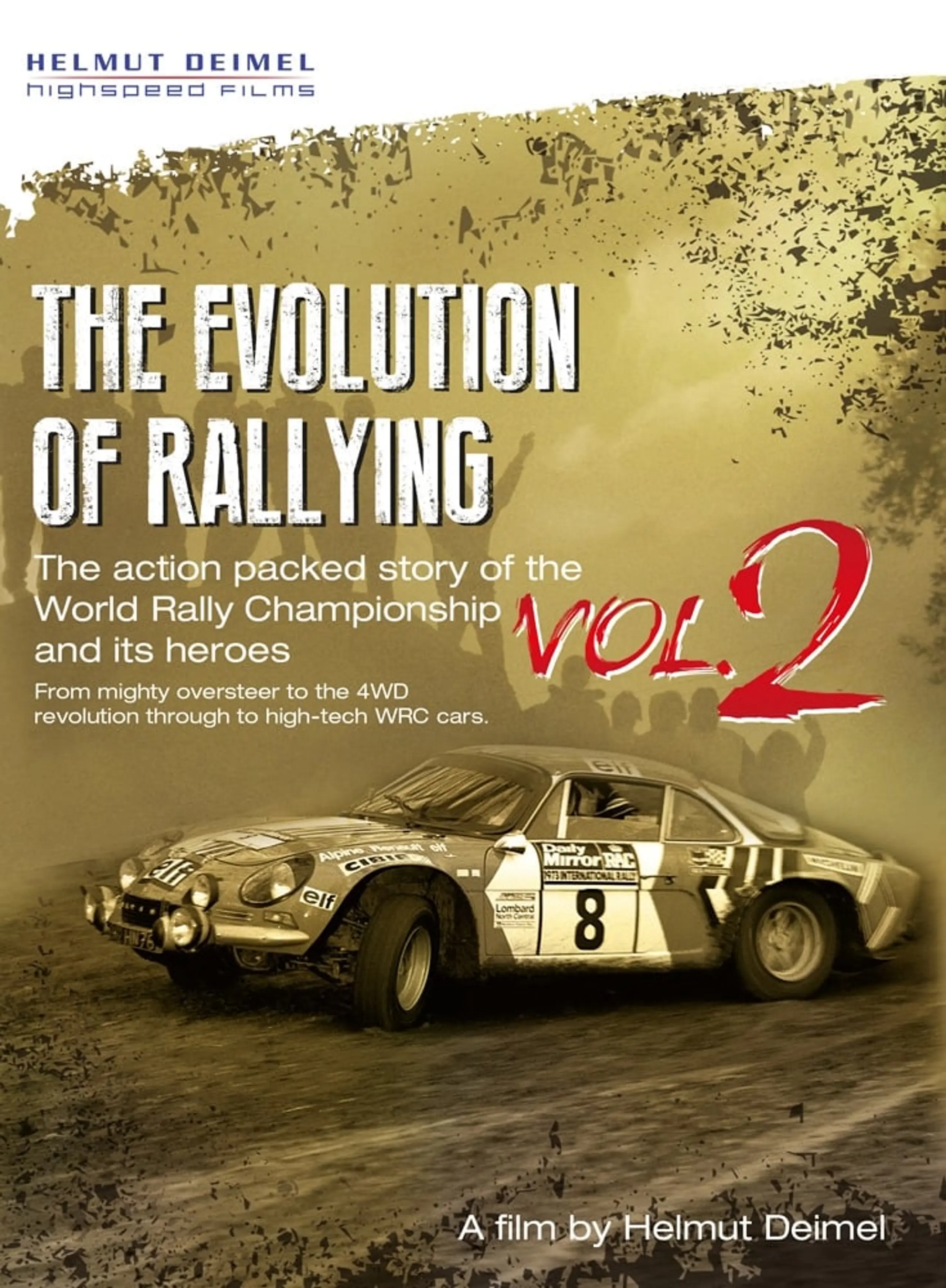 The Evolution of Rallying Vol 2