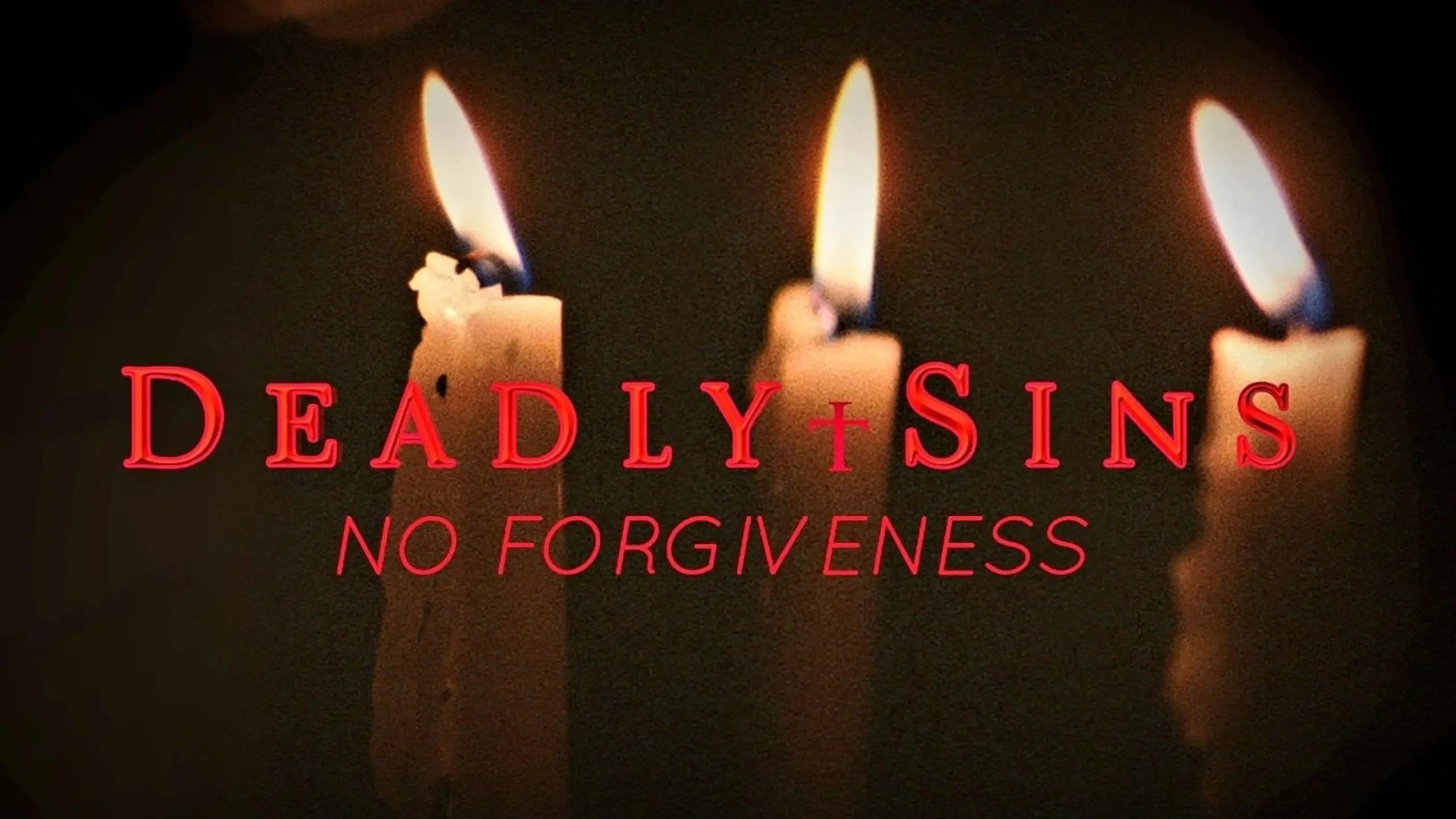 Deadly Sins: No Forgiveness