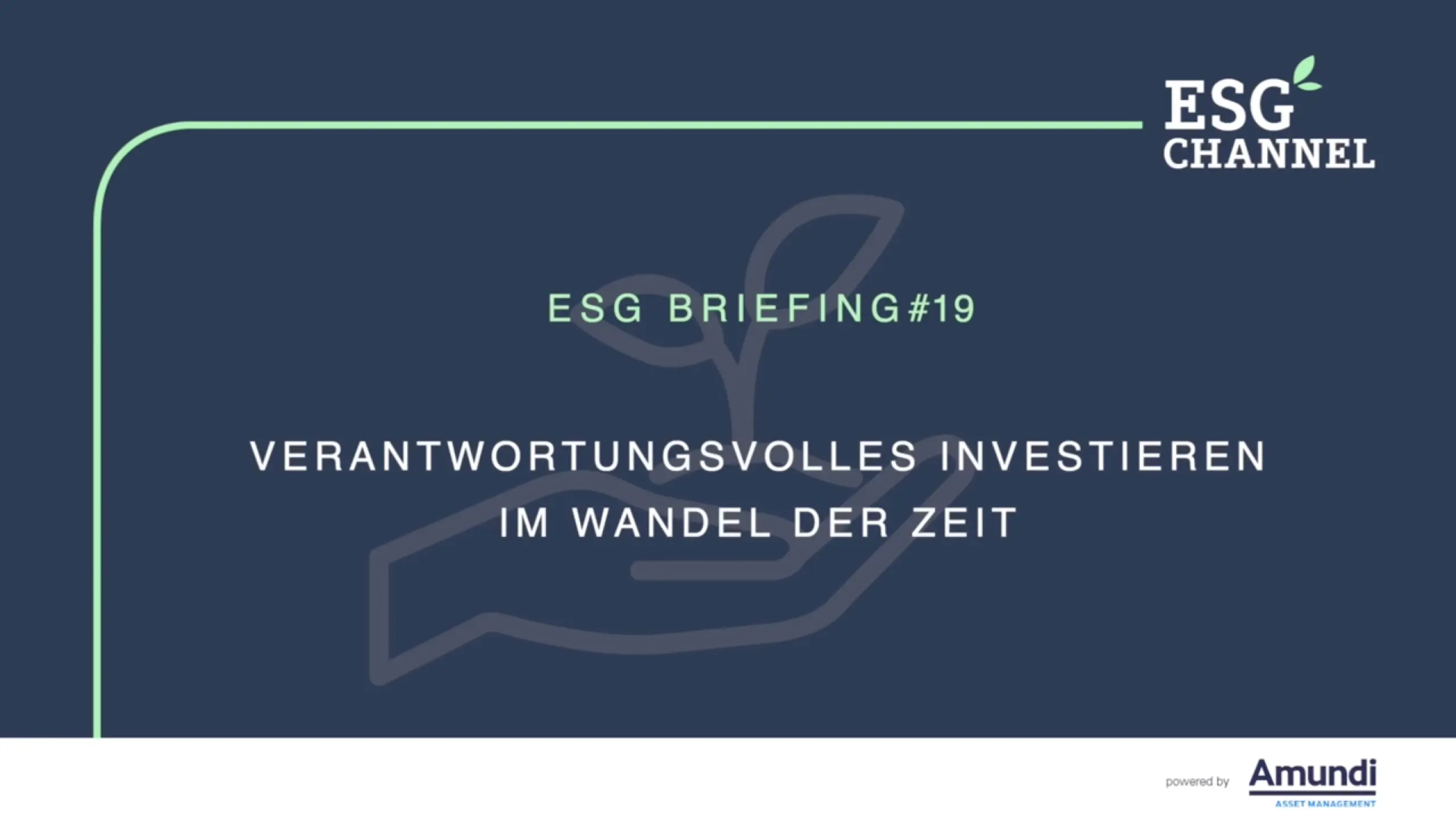 ESG-Briefing Nr. 19: Vom Außenseiter zum Mainstream